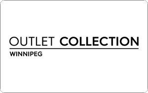 Outlet Collection at Winnipeg (Ivanhoe Cambridge) Gift Card