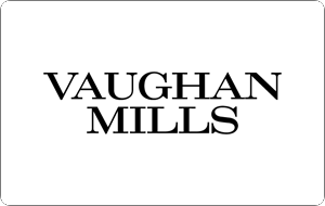 Buy Vaughan Mills (Ivanhoe Cambridge) Gift Cards