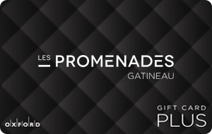 Les Promenades Gatineau (Oxford Plus) Gift Card